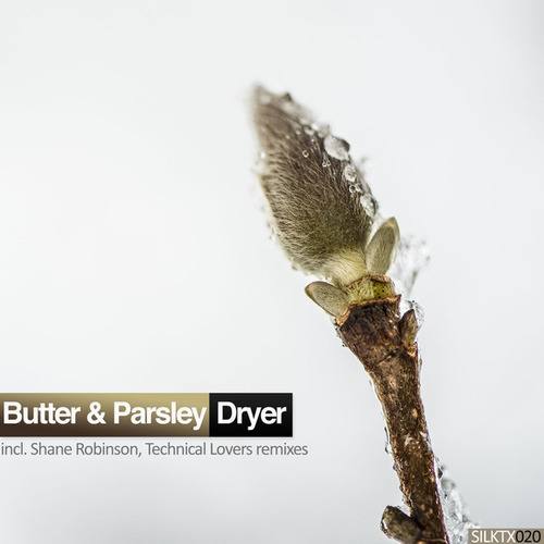 Butter & Parsley, Shane Robinson, Technical Lovers-Dryer