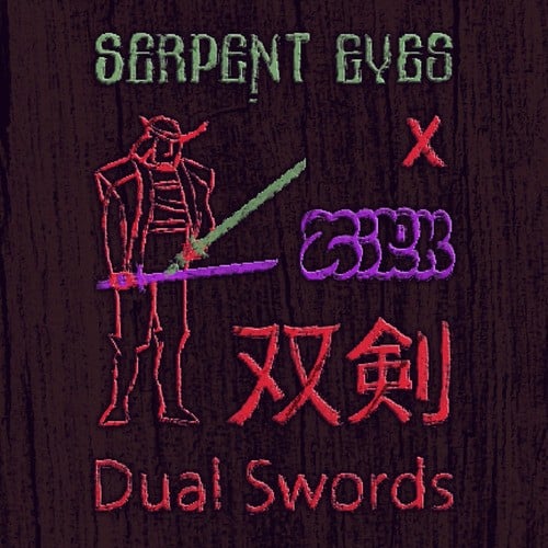 ZiEK, SerpentEyes-Dual Swords