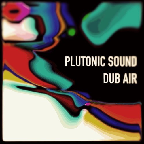 Plutonic Sound-Dub Air