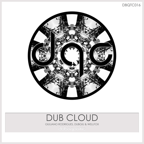 Giuliano Rodrigues, DUBGIU, Wellfox-Dub Cloud