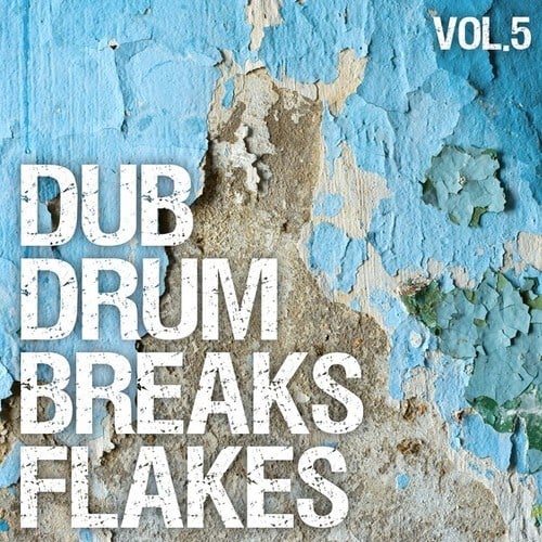 Various Artists-Dub Drum Breaks Flakes, Vol. 5