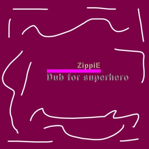 Zippie-Dub for Superhero