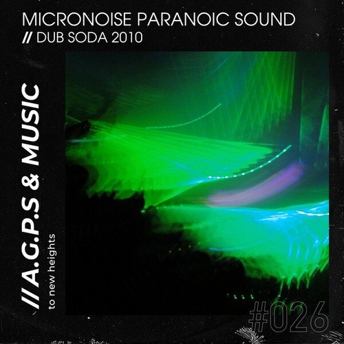 Micronoise Paranoic Sound-Dub Soda 2010