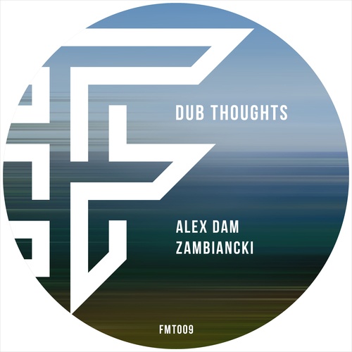 Alex Dam, Zambiancki-Dub Thoughts
