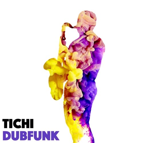 Tichi, Erik Stabnau-DubFunk (feat. Erik Stabnau)