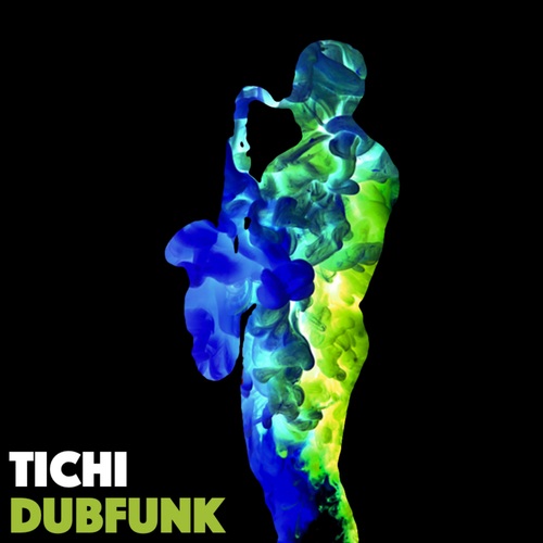 Tichi-DubFunk
