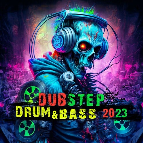 Dubstep Drum & Bass 2023