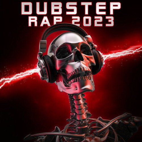 Dubstep Rap 2023