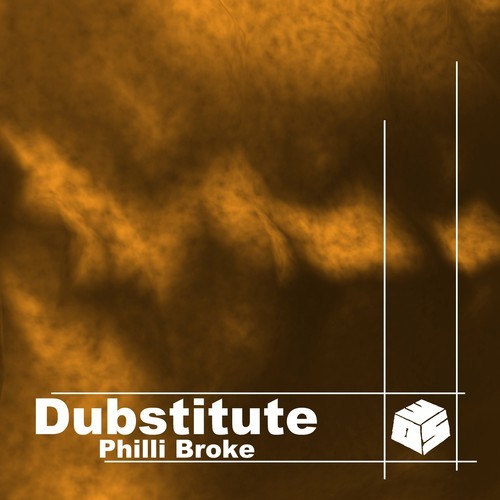 Philli Broke-Dubstitute