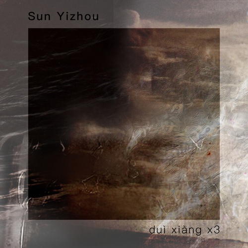 Sun Yizhou-duì xiàng x3