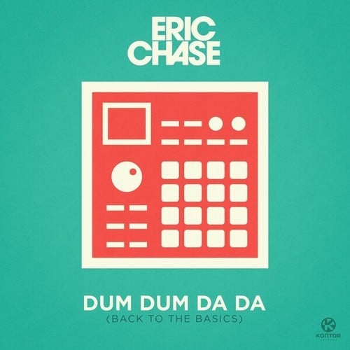 Eric Chase-Dum Dum da da (Back to the Basics)
