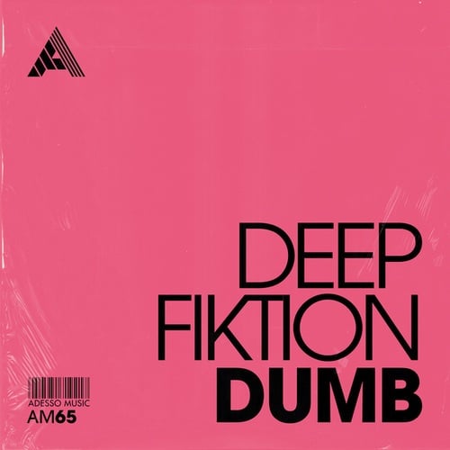 Deep Fiktion-Dumb