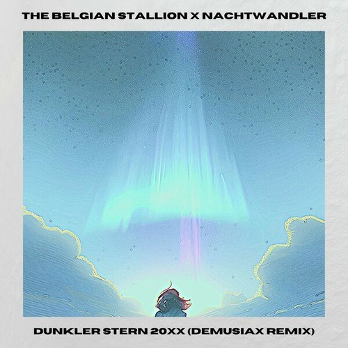The Belgian Stallion, Nachtwandler, DeMusiax-Dunkler STERN 20xx (Demusiax Remix)