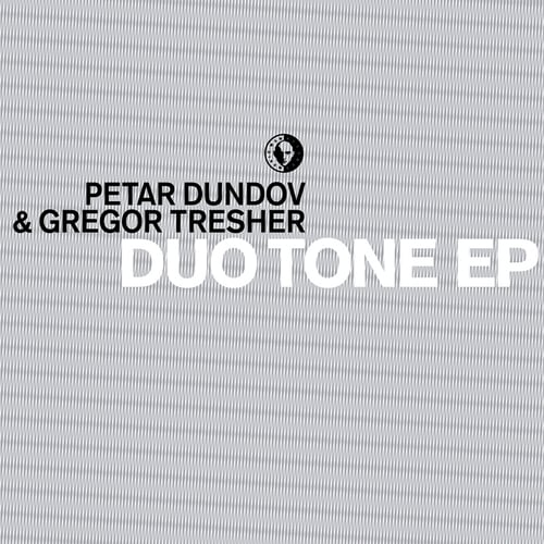 Petar Dundov, Gregor Tresher-Duo Tone EP