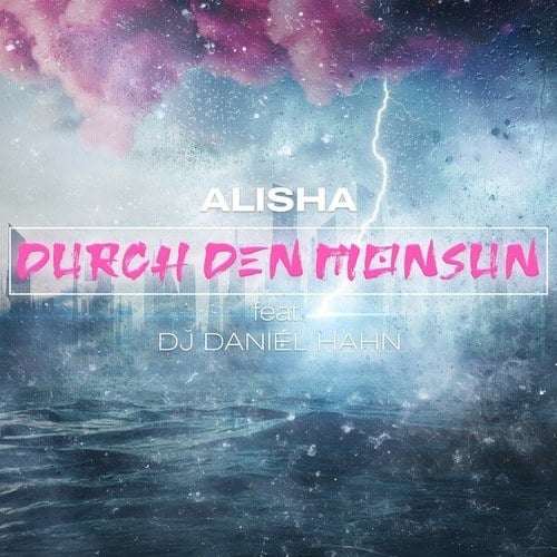 Alisha, Daniel Hahn-Durch den Monsun