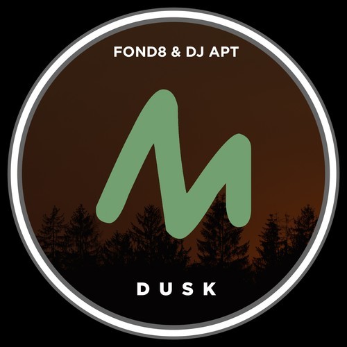 Fond8, DJ Apt-Dusk (Extended Mix)