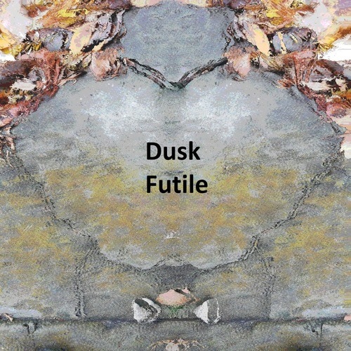 Futile-Dusk