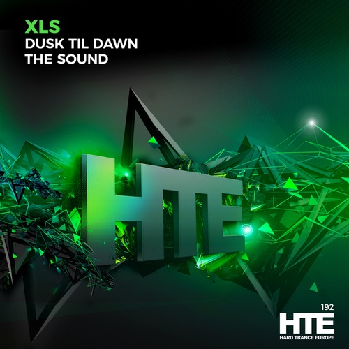 XLS-Dusk Til Dawn / The Sound