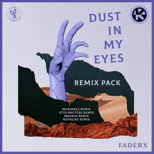 Dust in My Eyes (Remix Pack)