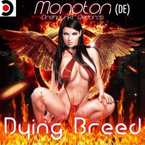 Monoton (DE)-Dying Breed