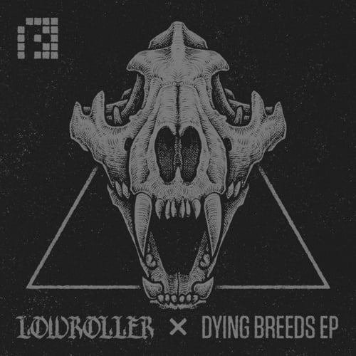 Lowroller-Dying Breeds EP