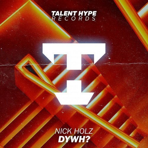 Nick Holz-DYWH?