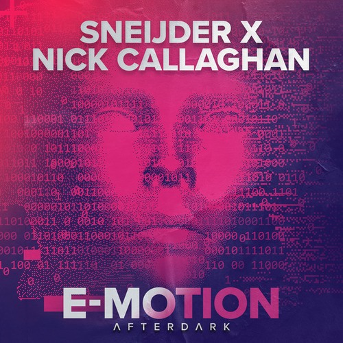Sneijder, Nick Callaghan-E-Motion