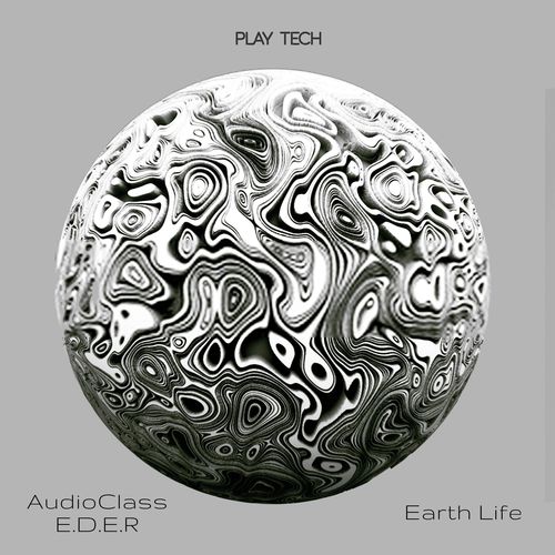 AudioClass, E.D.E.R-Earth Life