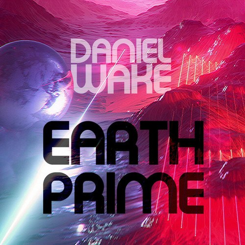 Daniel Wake-Earth Prime