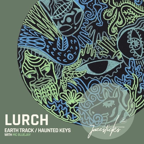 Lurch, MC Bluejay-Earth Track / Haunted Keys