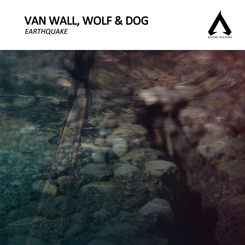 Van Wall, Wolf & Dog-Earthquake