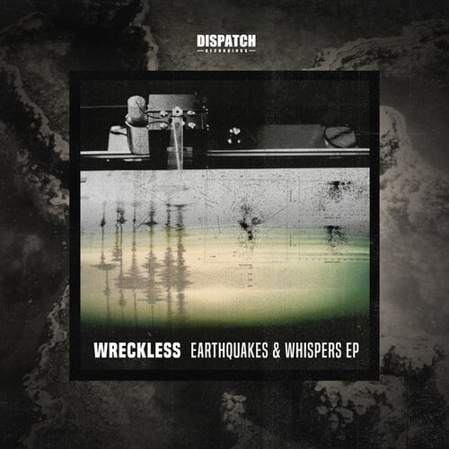 Wreckless, Necrobia-Earthquakes & Whispers EP