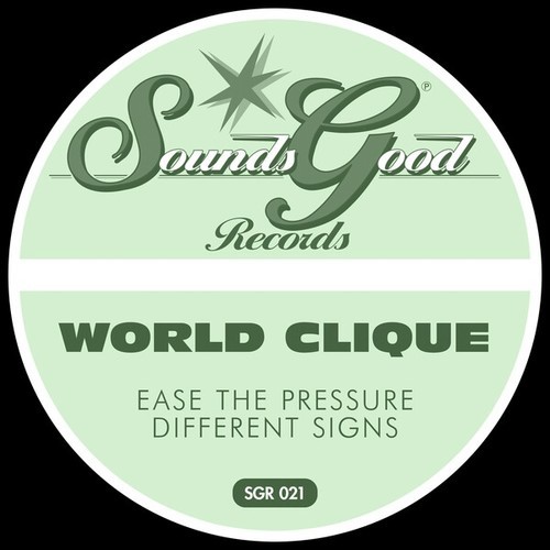 World Clique-Ease the Pressure