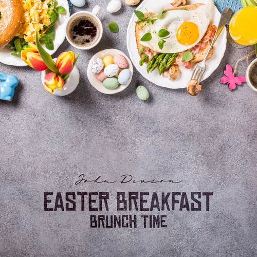 Easter Breakfast & Brunch Time