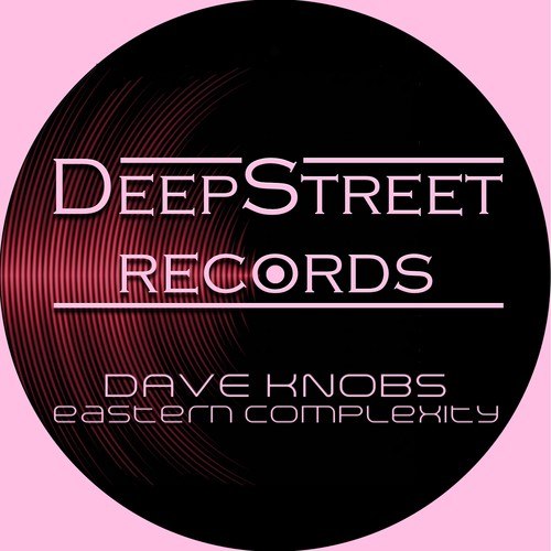 Dave Knobs-Eastern Complexity