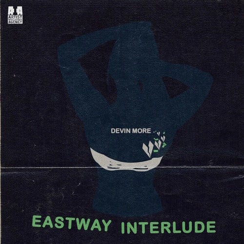 DEVIN MØRE-Eastway Interlude