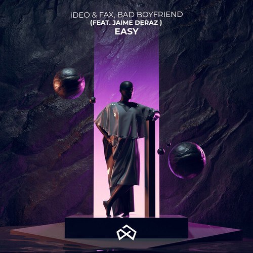 Ideo & Fax, Bad Boyfriend, Jaime Deraz-Easy