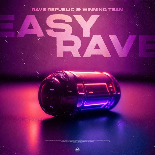 Rave Republic, Winning Team-Easy Rave