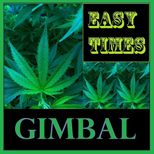 Gimbal-Easy Times