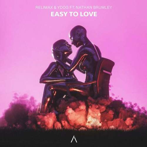 Relimax, Ydog, Nathan Brumley-Easy To Love