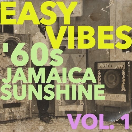 Various Artists-Easy Vibes: '60s Jamaica Sunshine Vol. 1