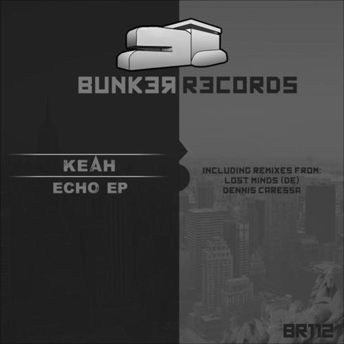 Keah, Lost Minds (DE), Dennis Caressa-Echo EP