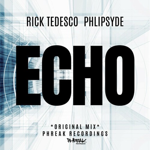 Rick Tedesco, Phlipsyde-Echo