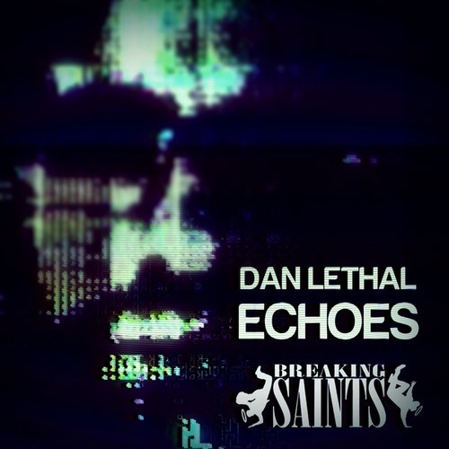 Dan Lethal-Echoes