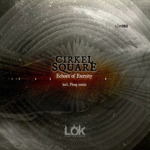 Cirkel Square, Floog-Echoes of Eternity
