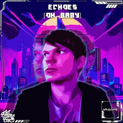 Echoes (Oh Baby)