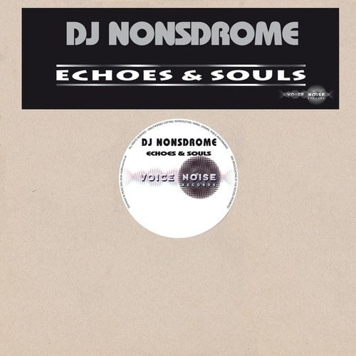 DJ Nonsdrome, Philippe Rochard-Echoes & Souls