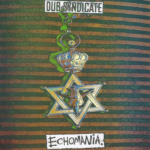 Dub Syndicate-Echomania