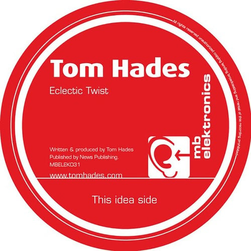 Tom Hades-Eclectic Twist