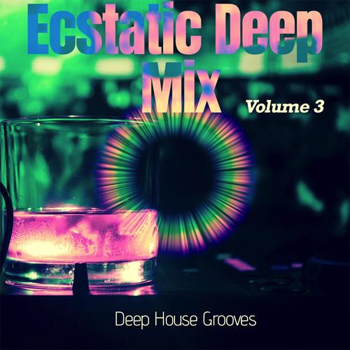 Various Artists-Ecstatic Deep Mix, Vol. 3 - Deep House Grooves